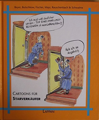 Cartoons für Starverkäufer. Ich muss wohl deutlicher werden: Tod eines Handlungsreisenden ist mein Lieblingsfilm!! - Hab ich im Angebot!! Business, Finance & Career