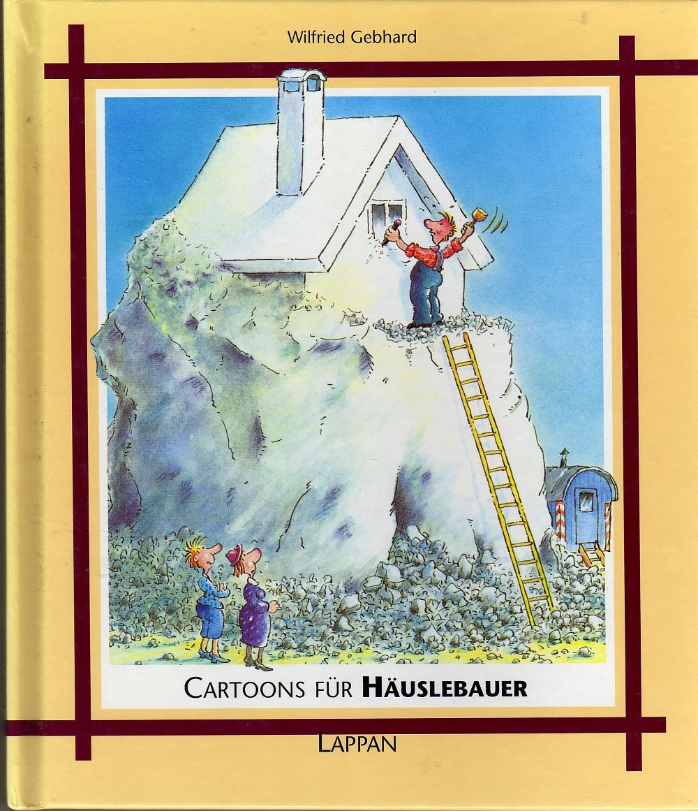 Cartoons für Häuslebauer Humour & Satire