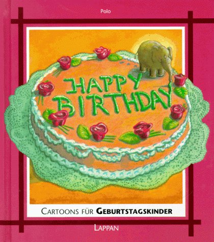 Cartoons für Geburtstagskinder: Happy Birthday Cartoons