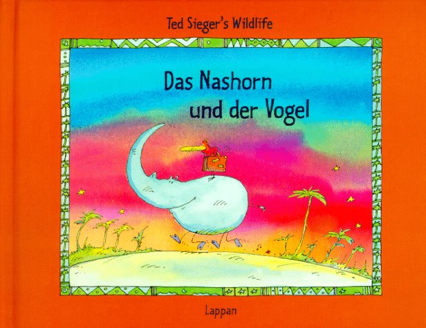 Das Nashorn und der Vogel Books