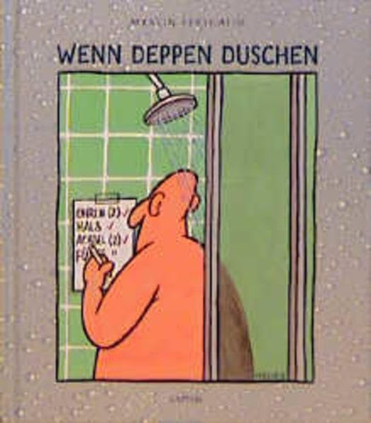 Wenn Deppen duschen Cartoons