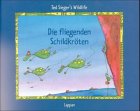 Die fliegenden Schildkröten Children's books