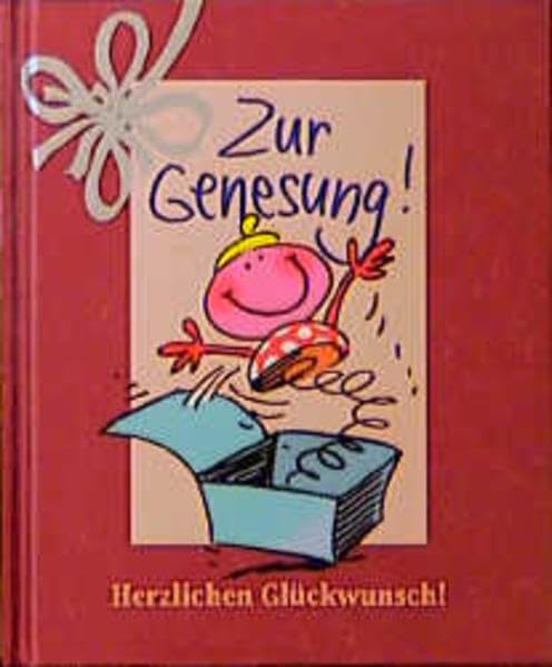 Herzlichen Glückwunsch!, Zur Genesung (Herzlichen Glückwunsch-Bücher) Humour & Satire