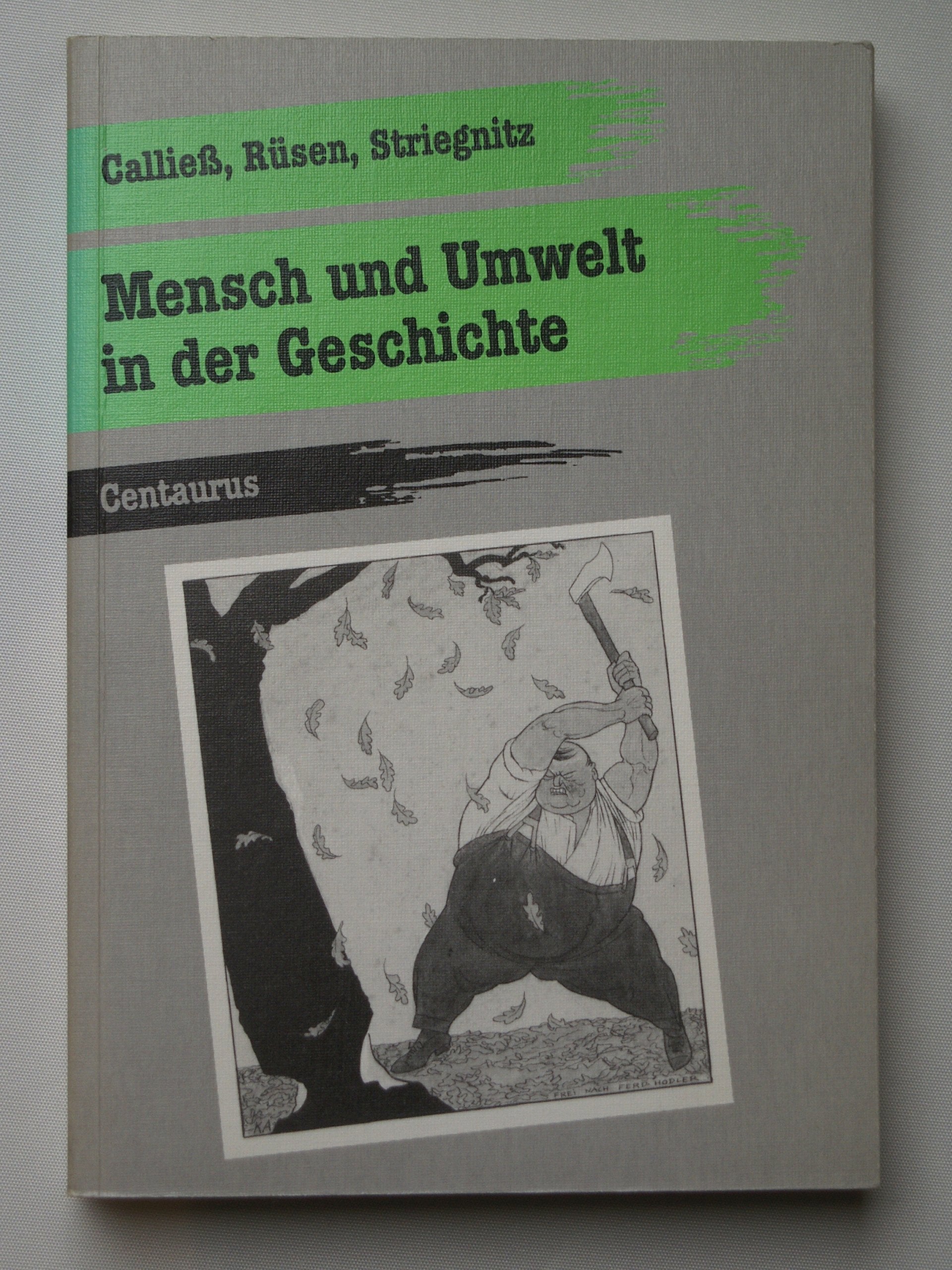 Mensch und Umwelt in der Geschichte Natural Sciences