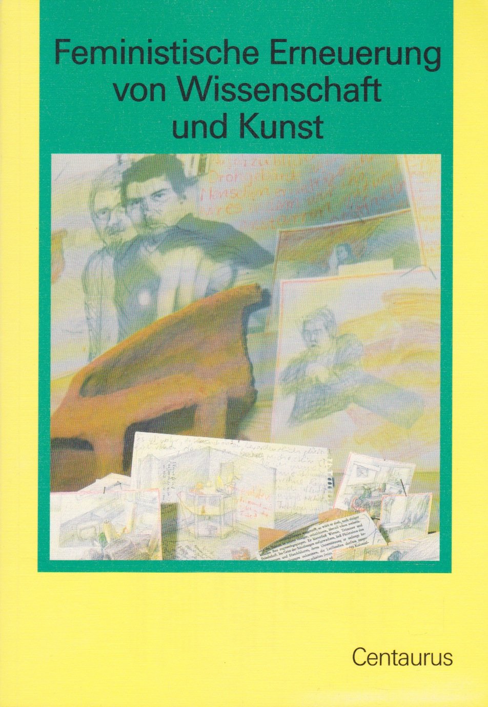 Frauenforschung und Kunst von Frauen II. Feministische Erneuerung von Wissenschaft und Kunst Professional & Reference Books