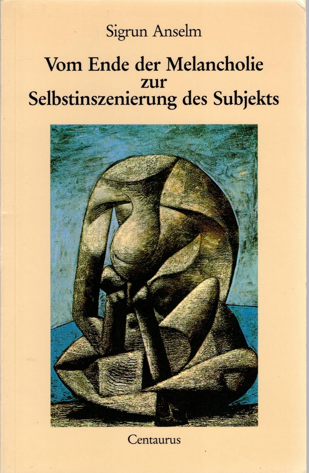 Vom Ende der Melancholie zur Selbstinszenierung des Subjekts Philosophy