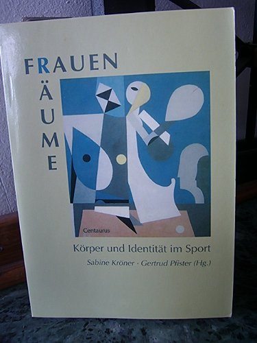 Frauen - Räume, Körper und Identität im Sport book