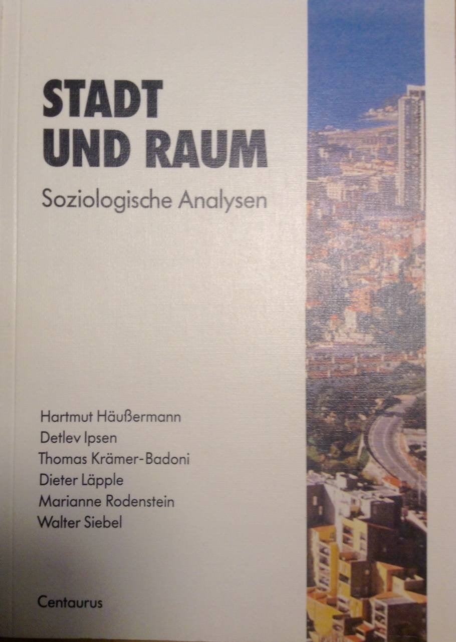 Stadt und Raum. Soziologische Analysen Social Sciences
