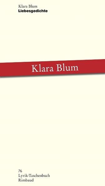Liebesgedichte (Bukowiner Literaturlandschaft: Texte aus der Bukowina) Poetry