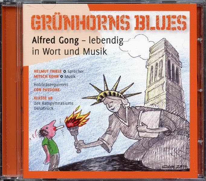 Grünhorns Blues: Alfred Gong – lebendig in Wort und Musik (Schriften der Alfred Gong Gesellschaft) Poetry