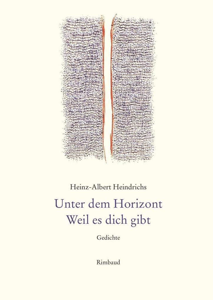 Unter dem Horizont. Weil es dich gibt Poetry