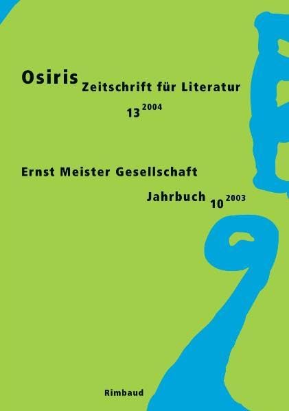 Osiris. Zeitschrift für Literatur und Kunst / An und für Ernst Meister Poetry