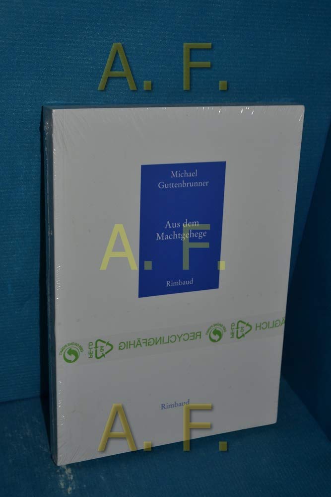 Aus dem Machtgehege: Prosa 1976-2001 Contemporary literature