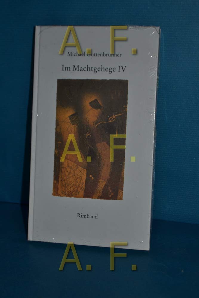 Im Machtgehege IV: Prosa Contemporary literature