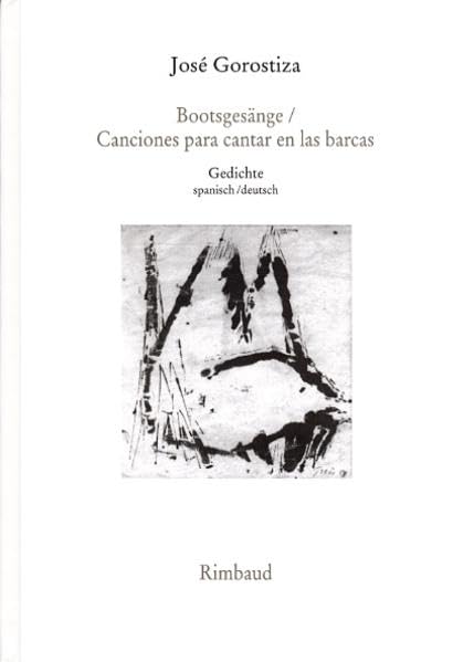 Bootsgesänge /Canciones para cantar en las barcas: Gedichte Poetry