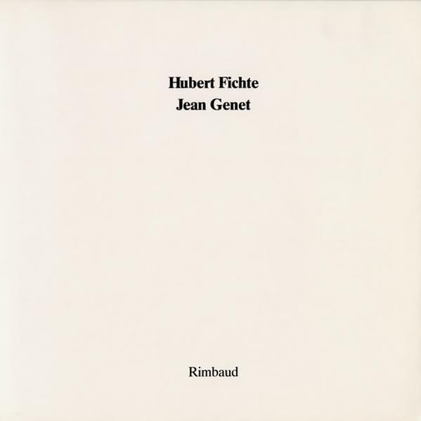 Hubert Fichte /Jean Genet Contemporary literature
