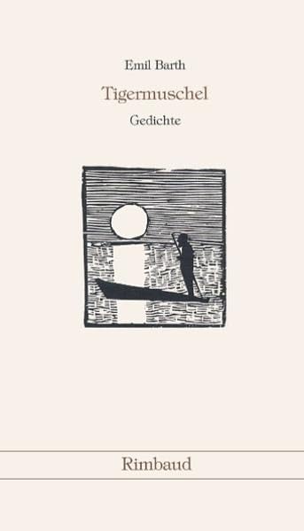 Emil Barth - Werkausgabe / Tigermuschel: Gedichte (1956) Poetry