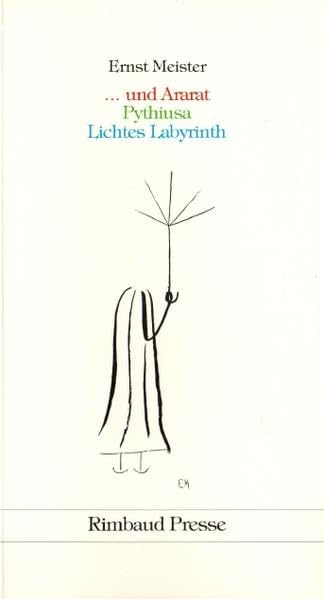 Ernst Meister Gedichte in 15 Bänden / ...und Ararat. Pythiusa. Lichtes Labyrinth Poetry