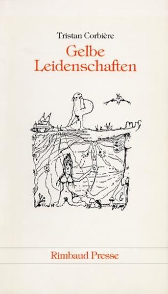 Gelbe Leidenschaften /Les amours jaunes Contemporary literature