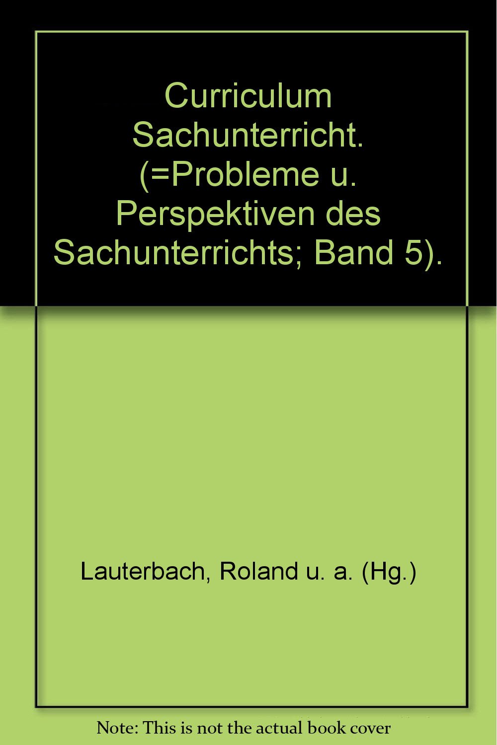 Probleme und Perspektiven des Sachunterrichts / Curriculum Sachunterricht Education & Training