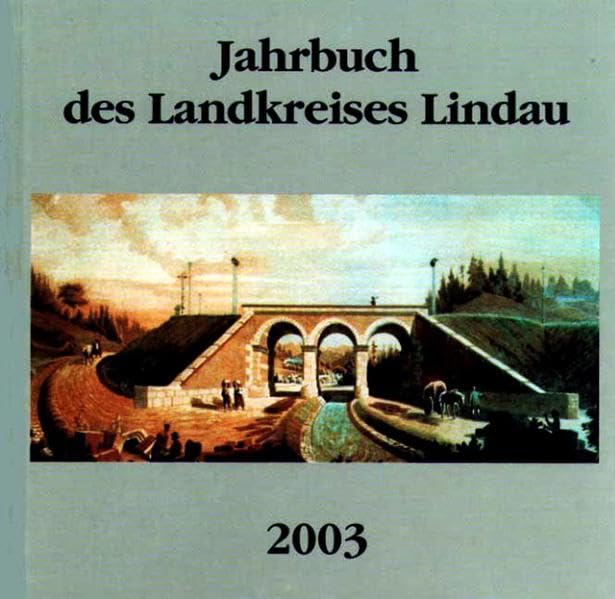 Jahrbuch des Landkreises Lindau 2003, 18. Jahrgang Film, Art & Culture