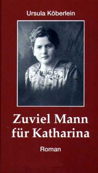 Zuviel Mann für Katharina: Roman: Roman. Roman Contemporary literature