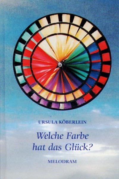 Product Image: Welche Farbe hat das Glück?: Melodram
