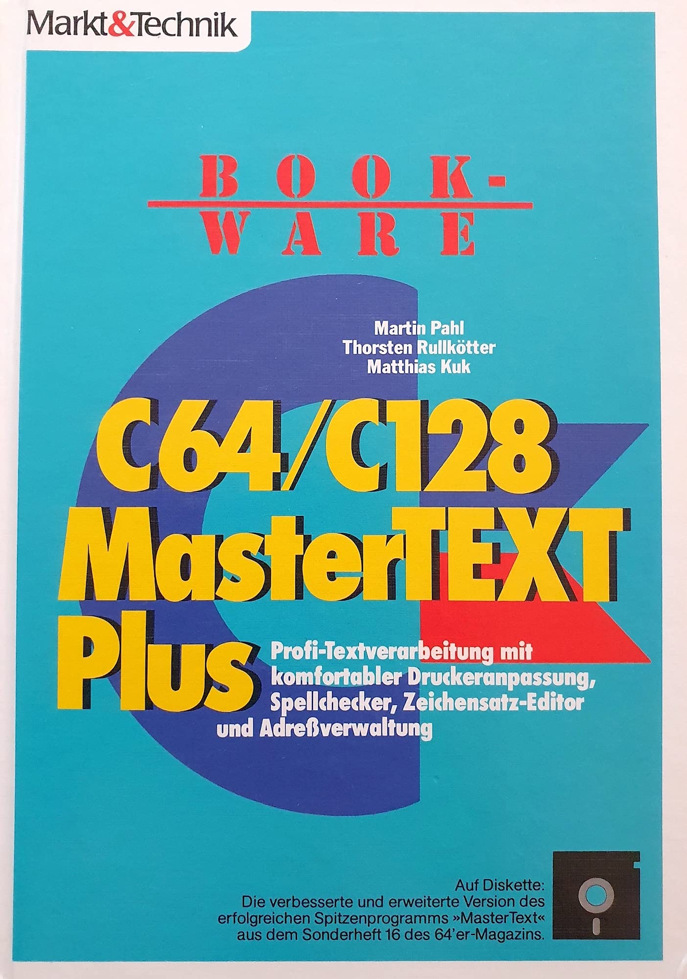 C 64 /C 128 Master TEXT Plus: Profi-Textverarbeitung mit komfortabler Druckeranpassung, Spellchecker, Zeichensatz - Editor und Adressverwaltung Books