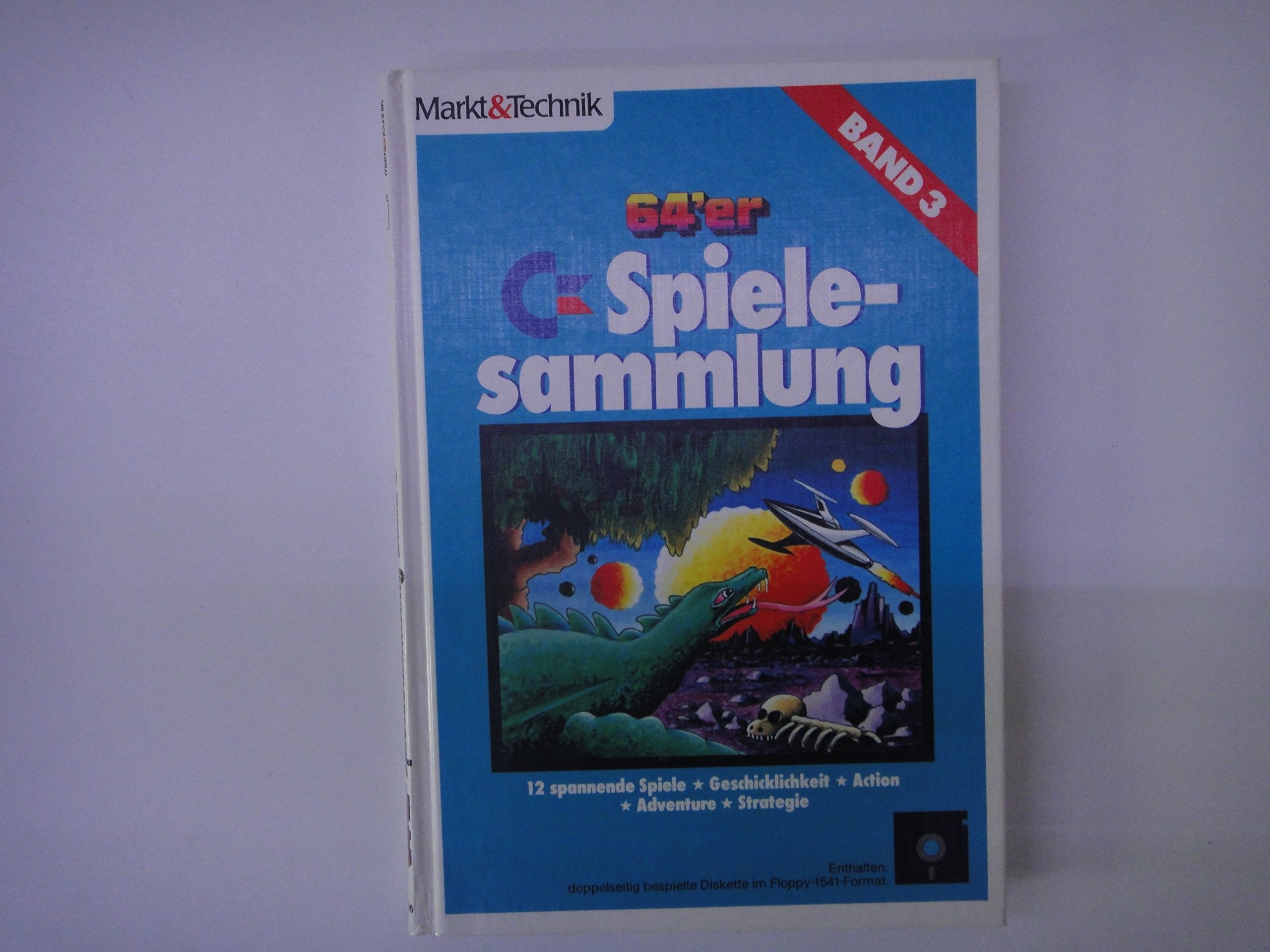 64er Spielesammlung: 12 spannende Spiele, Geschicklichkeit, Action, Adventure, Strategie Books