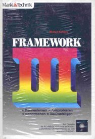 Framework III: Kennenlernen - Ausprobieren - Beherrschen - Nachschlagen Books