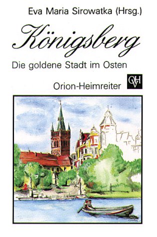 Königsberg: Die goldene Stadt im Osten Fiction