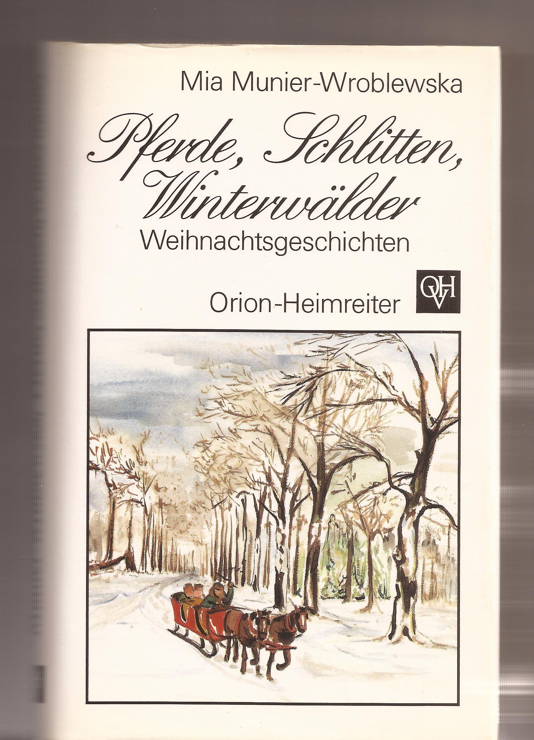Pferde, Schlitten, Winterwälder: Weihnachtsgeschichten Fiction
