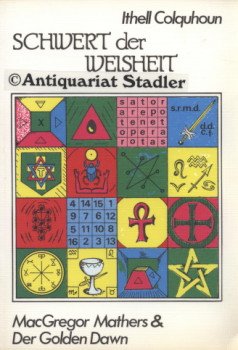 Das Schwert der Weisheit. MacGregor Mathers und der "Golden Dawn" Religion & Esotericism