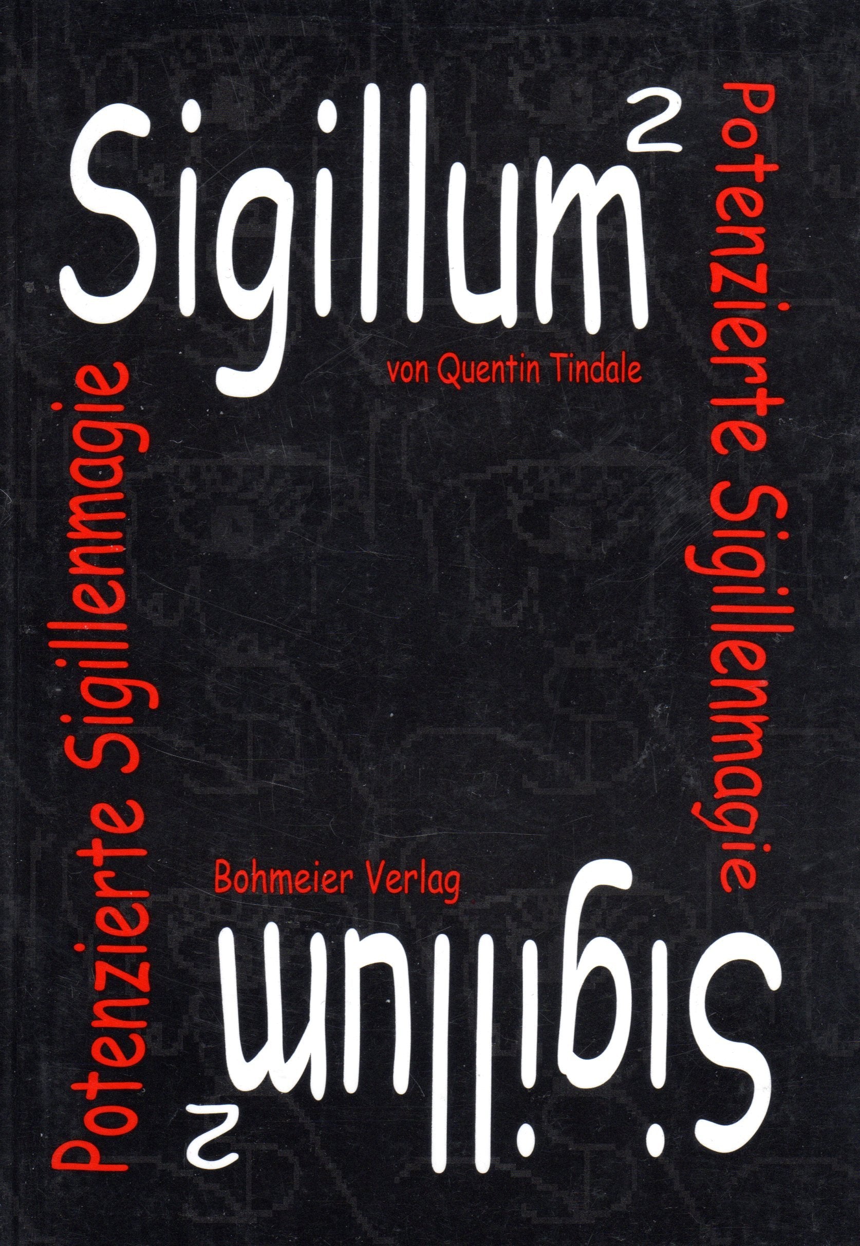 Sigillum hoch 2, Potenzierte Sigillenmagie Business, Finance & Career