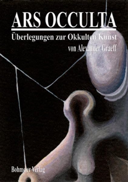 ARS OCCULTA: Überlegungen zur Okkulten Kunst Psychology
