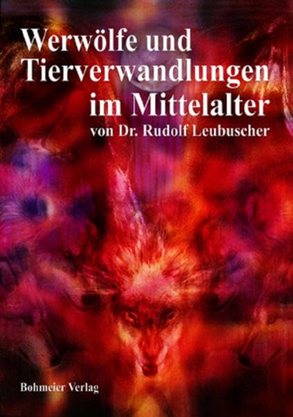 Werwölfe und Tierverwandlungen im Mittelalter book