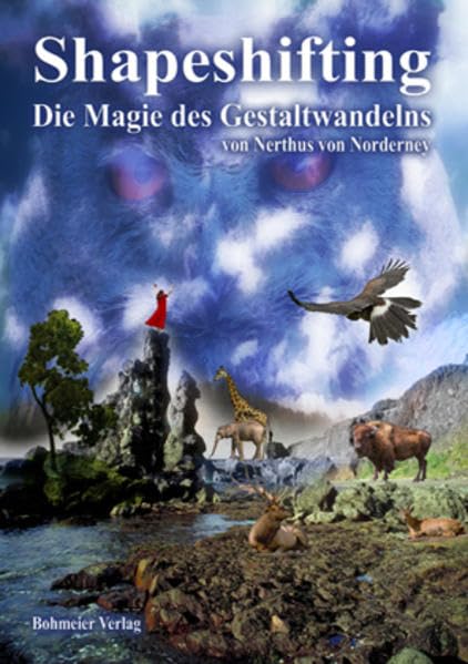 Shapeshifting - Die Magie des Gestaltwandelns Psychology