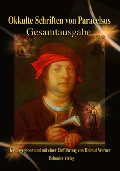 Okkulte Schriften von Paracelsus - Gesamtausgabe: Mikrokosmos - Makrokosmos General education