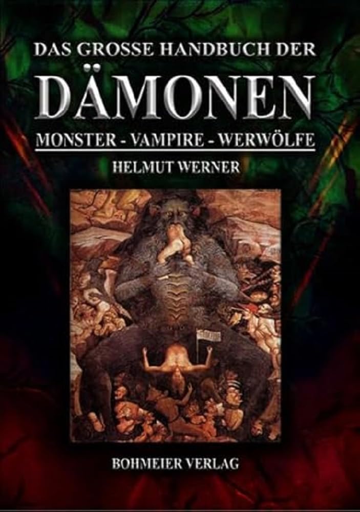 Das große Handbuch der Dämonen: Monster, Vampire, Werwölfe Reference Books