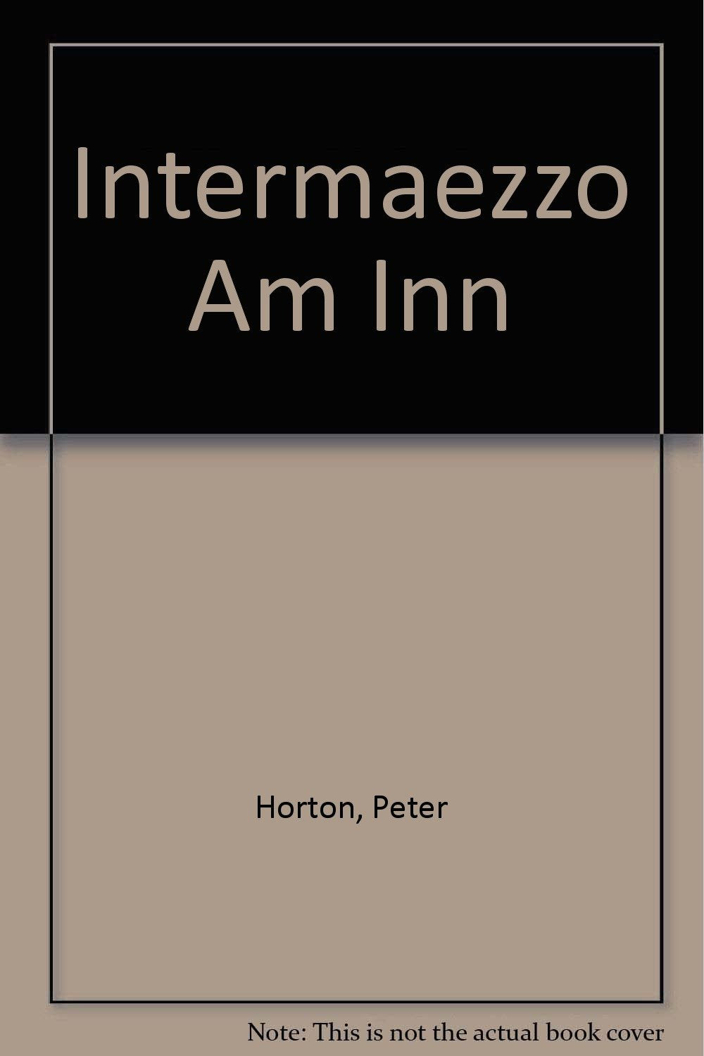 Intermezzo am Inn (Beschreibungen: Deutschland) Travel