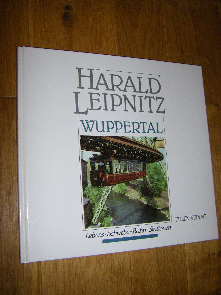 Ganz persönlich: Wuppertal. Lebens-Schwebe-Bahn-Stationen Books