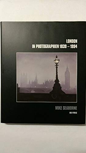 London in Photographien 1839-1994 Photography