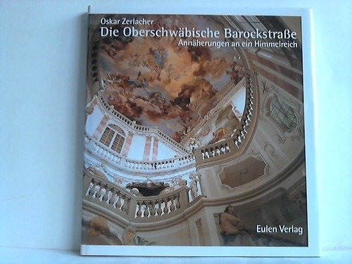 Die Oberschwäbische Barockstraße. Annäherungen an ein Himmelreich Film, Art & Culture