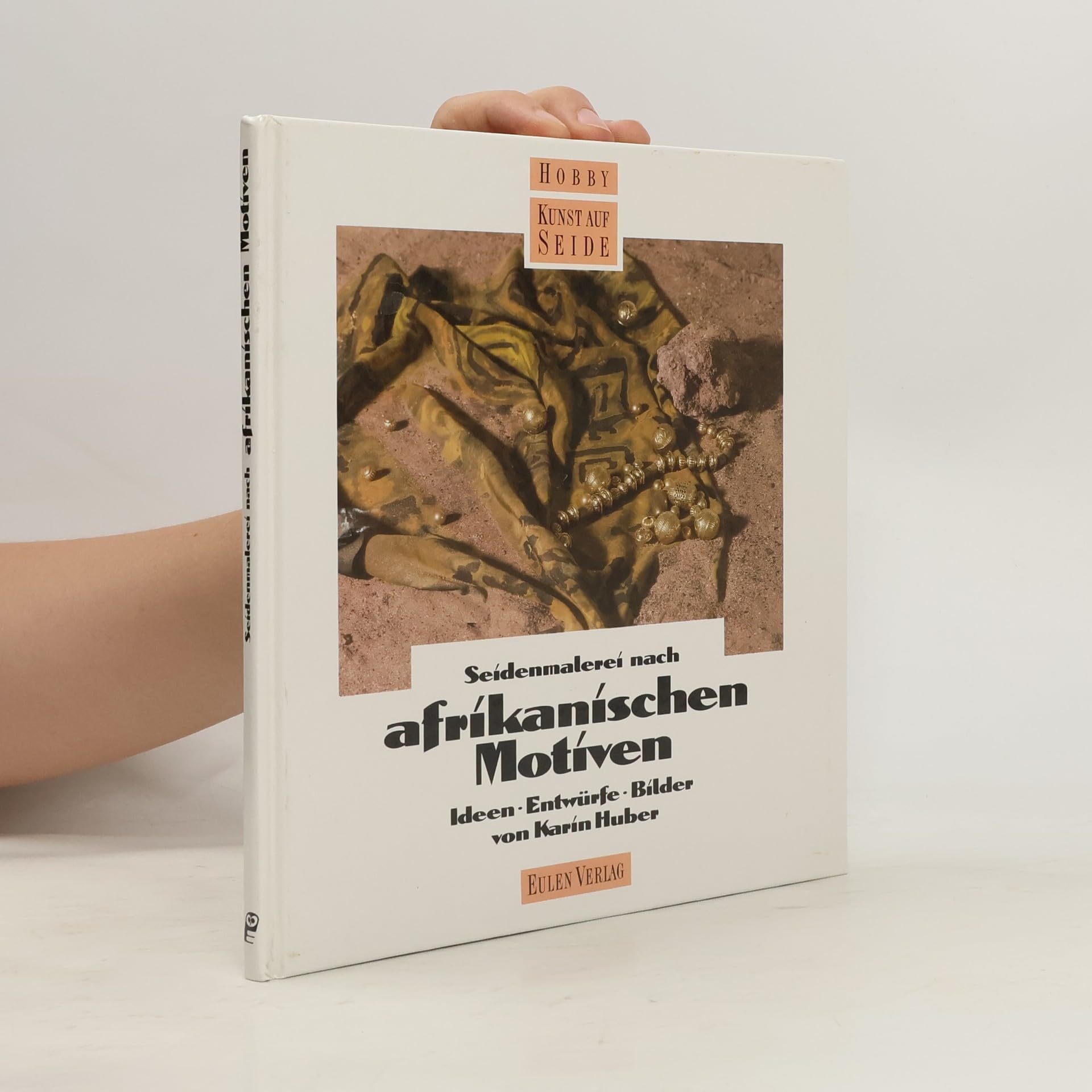Seidenmalerei nach afrikanischen Motiven. Ideen - Entwürfe - Bilder Hobbies & Crafts