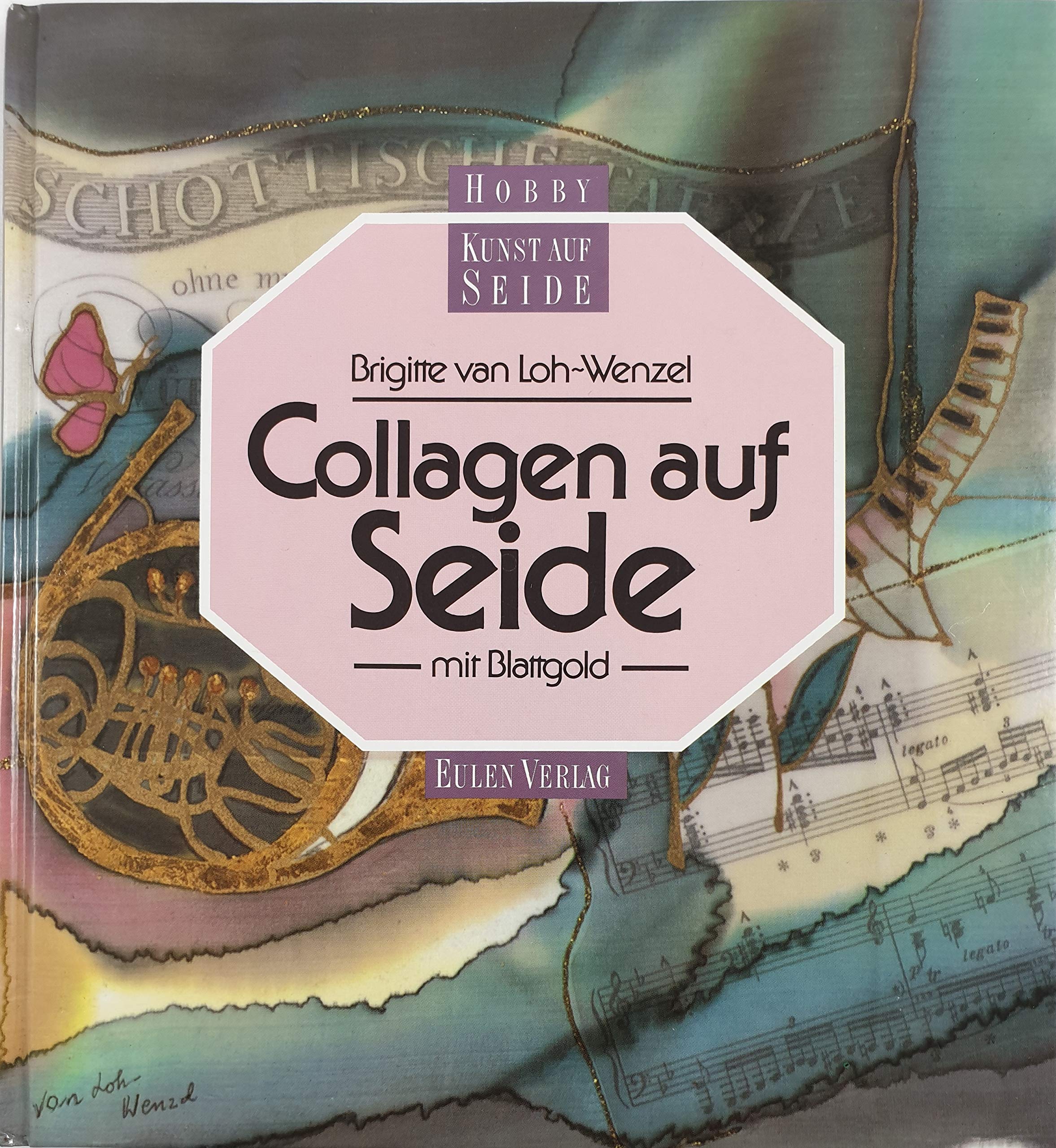 Collagen auf Seide: Mit Blattgold Hobbies & Crafts