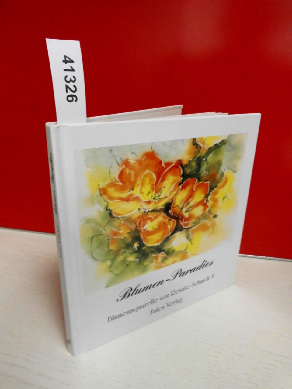 Blumen-Paradies. 22 Aquarelle zu Texten aus der Literatur Film, Art & Culture