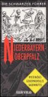 Die Schwarzen Führer, Niederbayern, Oberpfalz Travel