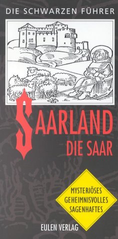 Die Schwarzen Führer, Saarland, Die Saar Travel