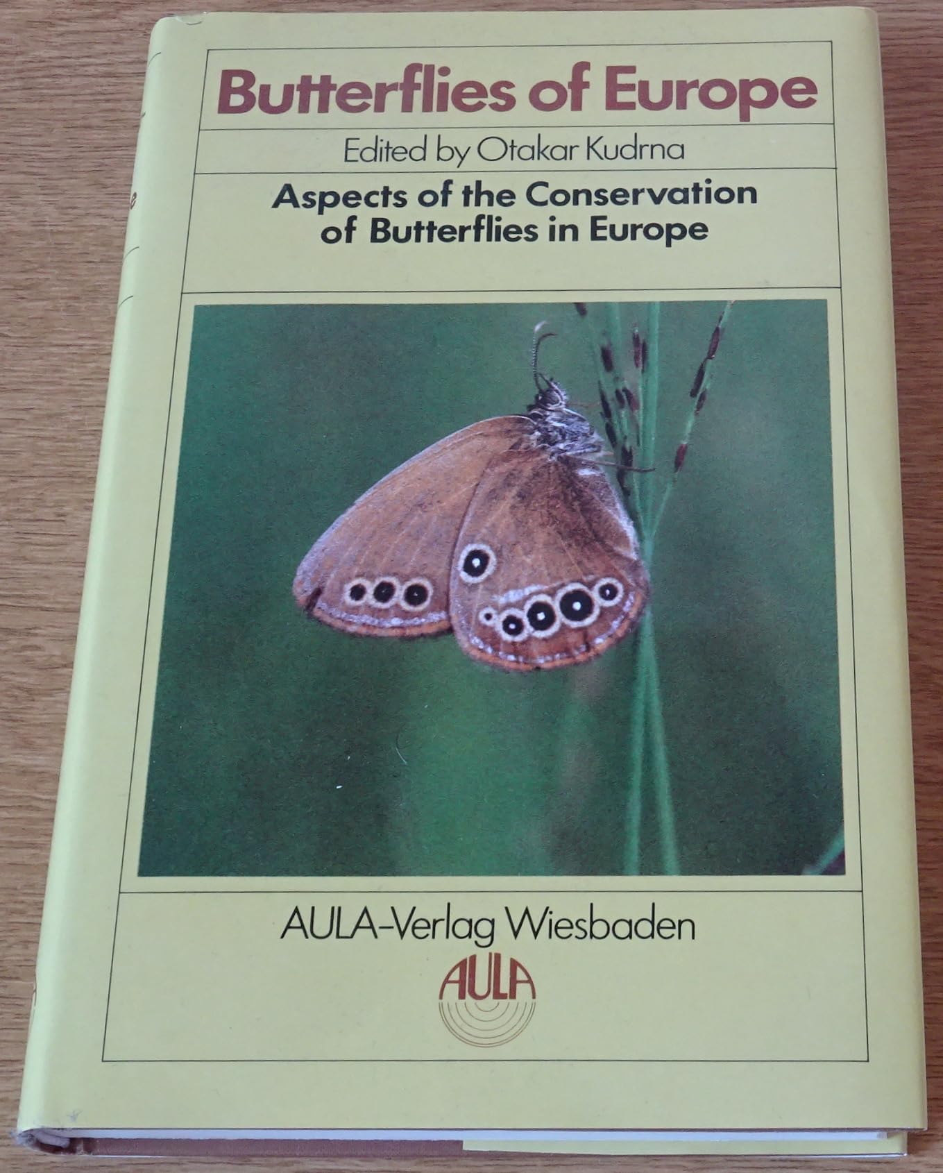 Butterflies of Europe / Aspects of the Conservation of Butterflies in Europe (Butterflies of Europe, 8, Band 8) Natural Sciences