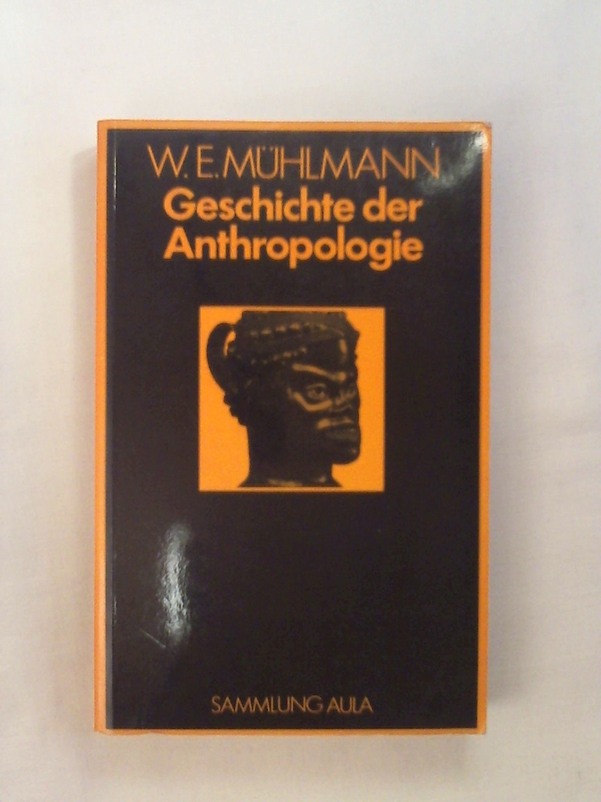 Geschichte der Anthropologie (Sammlung Aula) Philosophy